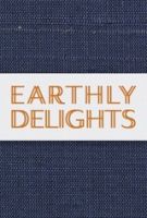 Earthly Delights by Astek