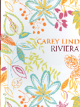 Riviera by Carey Lind 