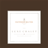 Luxe Chalet By Raymond Waites 