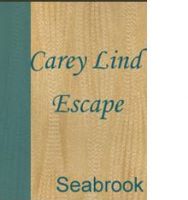 Carey Lind Escape 