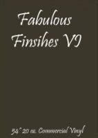 Fabulous Finishes VI
