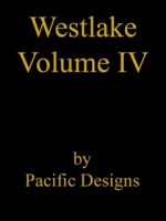 Westlake Volume IV