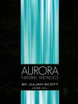 Aurora Natural Metallics